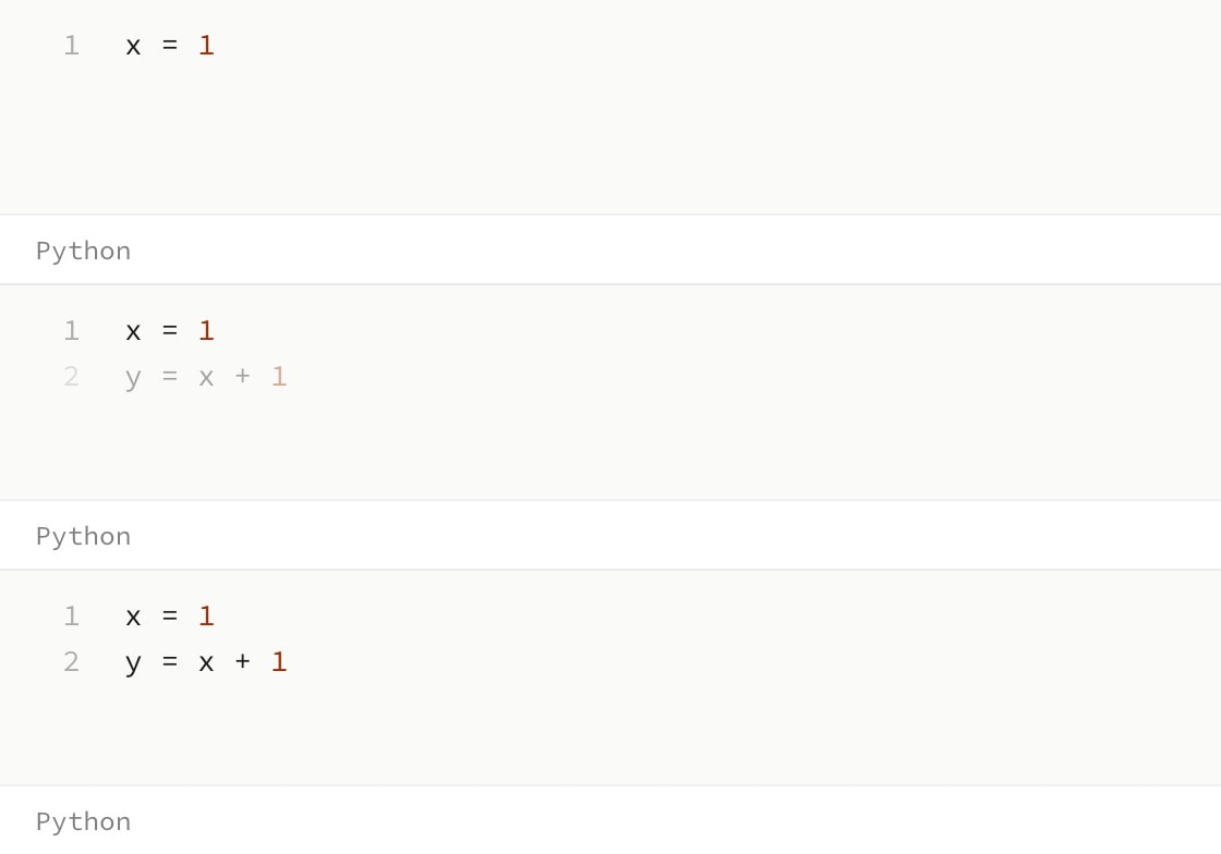 Three frames of the first step: one line of Python, then a second line fading in beneath it.