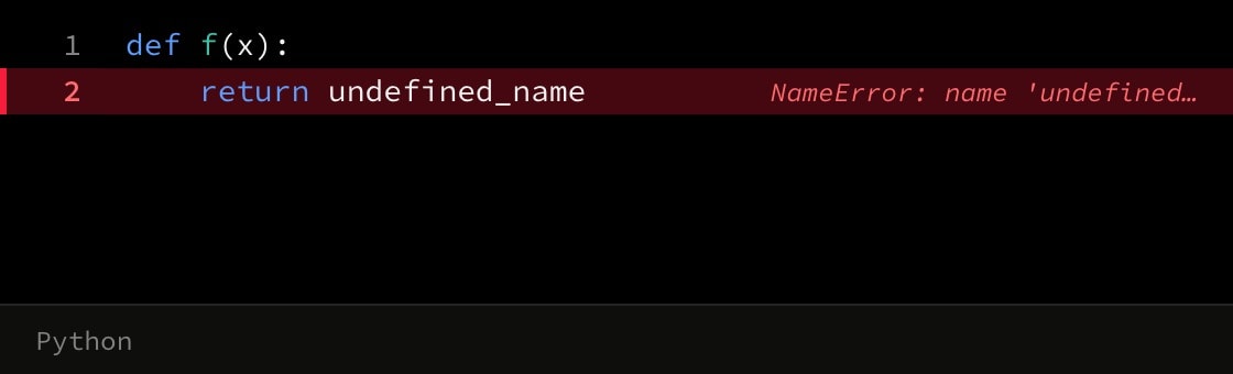 A Python function whose second line is flagged with a NameError, the message beneath it.