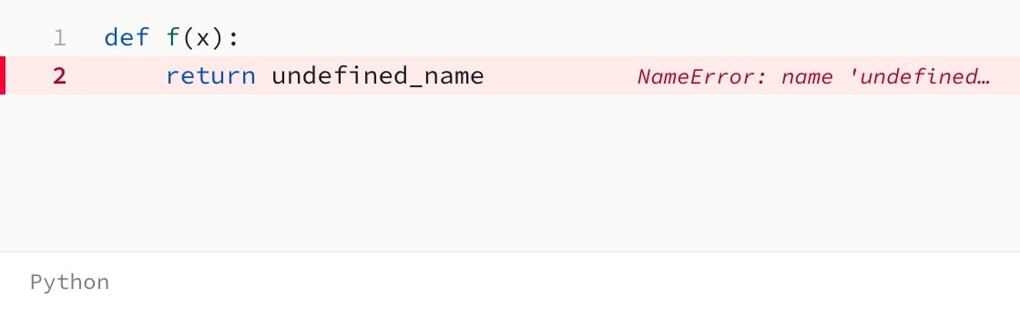 A Python function whose second line is flagged with a NameError, the message beneath it.