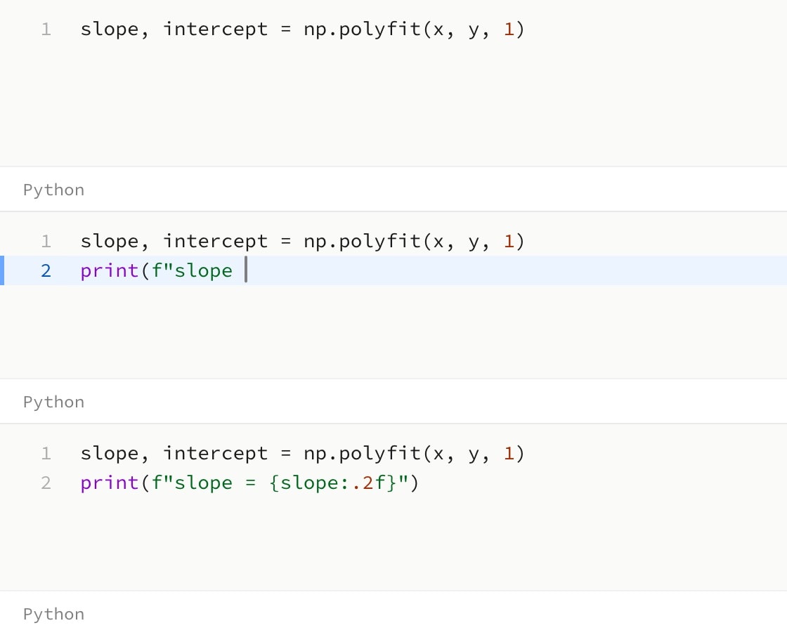 Three frames of a Python code canvas: one line, then a second line half typed, then typed in full.