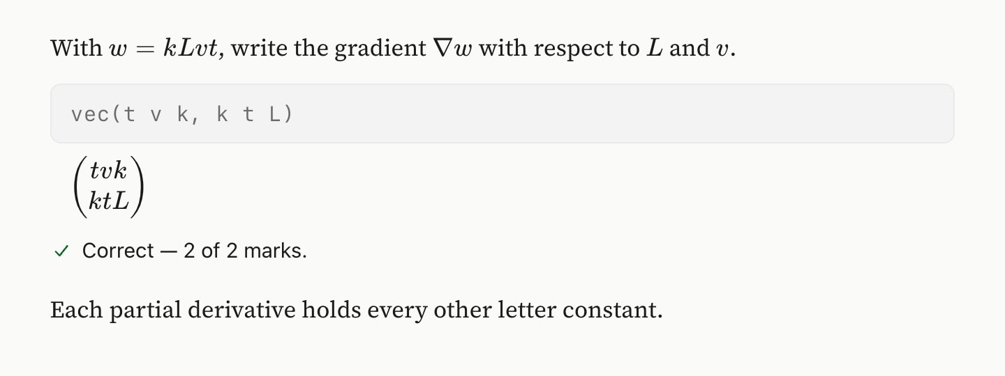 A maths question asking for the gradient of w = kLvt as a vector. The reader wrote the components with their factors in another order, the answer is typeset beneath the field as a column vector, and it was marked correct for two marks, with the feedback shown.